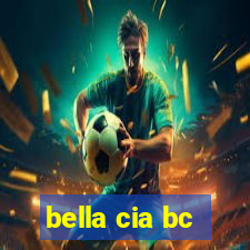 bella cia bc